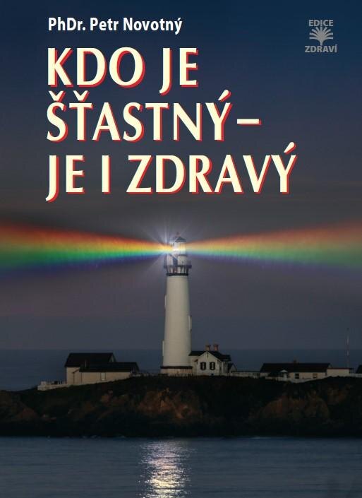 Obálka knihy Kdo je šťastný - je i zdravý