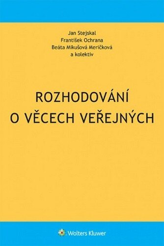 Obálka knihy Rozhodování o věcech veřejných