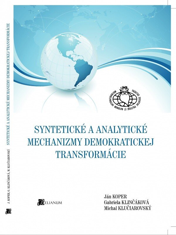 Obálka knihy Syntetické a analytické mechanizmy demokratickej transformácie