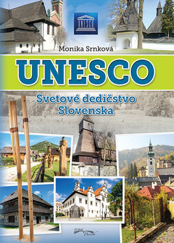 Obálka knihy UNESCO Svetové dedičstvo Slovenska