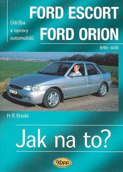 Obálka knihy Ford Escort, Ford Orion od 9/90