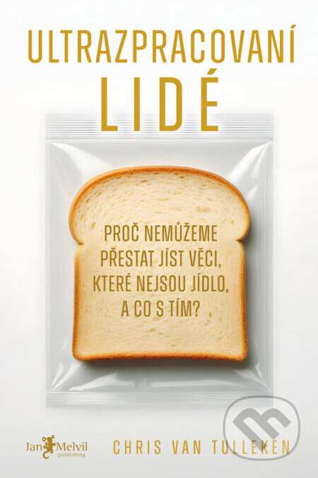 Obálka knihy Ultrazpracovaní lidé