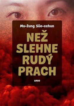 Obálka knihy Než slehne rudý prach