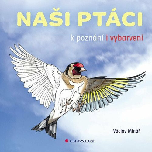 Obálka knihy Naši ptáci k poznání a vybarvení
