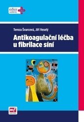 Obálka knihy Antikoagulační léčba u fibrilace síní (1. akosť)