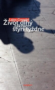 Obálka knihy Život dlhý takmer štyri týždne