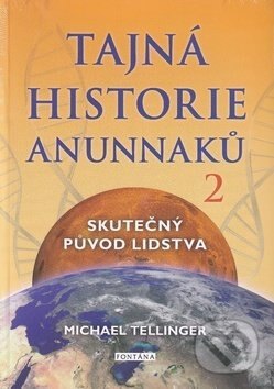 Obálka knihy Tajná historie Anunnaků 2