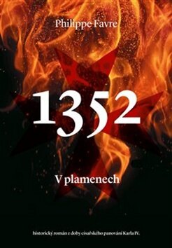 Obálka knihy 1352 V plamenech