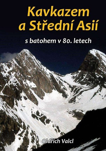 Obálka knihy Kavkazem a Střední Asií
