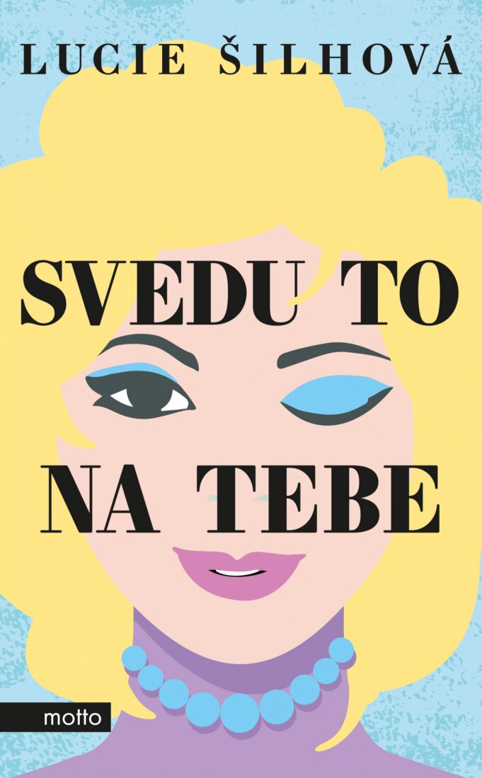 Obálka knihy Svedu to na tebe