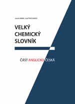 Obálka knihy Velký chemický slovník (1. akosť)