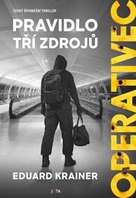 Obálka knihy Operativec - Pravidlo tří zdrojů