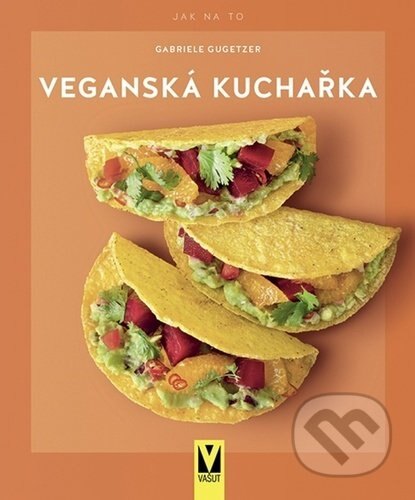 Obálka knihy Veganská kuchařka