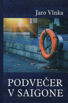 Obálka knihy Podvečer v Saigone