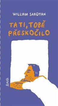 Obálka knihy Tati, tobě přeskočilo