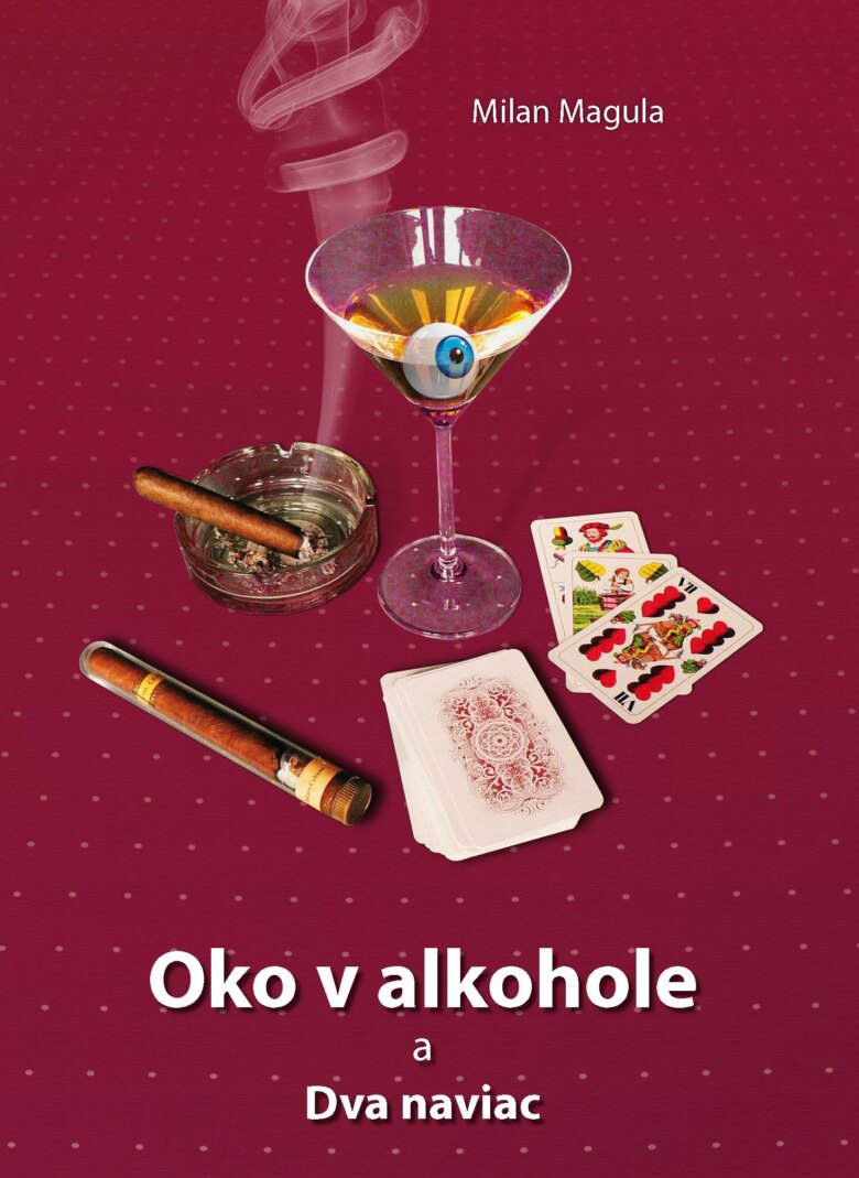 Obálka knihy Oko v alkohole a Dva naviac