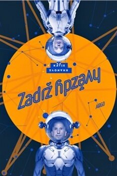 Obálka knihy Zadrž hvězdy
