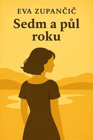 Obálka knihy Sedm a půl roku