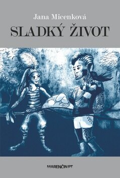 Obálka knihy Sladký život