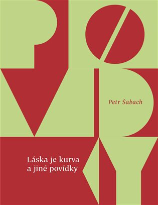 Obálka knihy Láska je kurva a jiné povídky