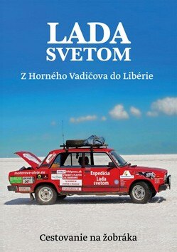 Obálka knihy Lada Svetom Z Horného Vadičova do Libérie