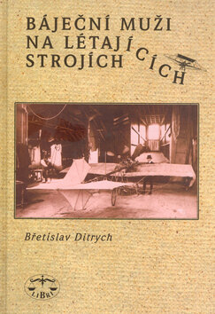 Obálka knihy Báječní muži na létajících strojích