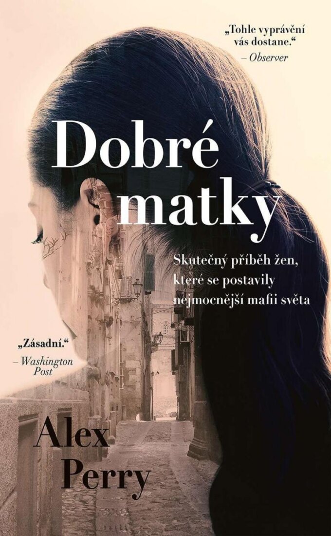 Obálka knihy Dobré matky - Ženy, které položily mafii