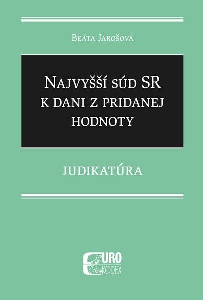 Obálka knihy Najvyšší súd SR k dani z pridanej hodnoty - Judikatúra