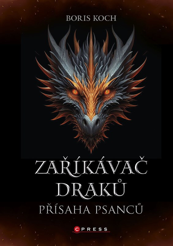 Obálka knihy Zaříkávač draků: Přísaha psanců