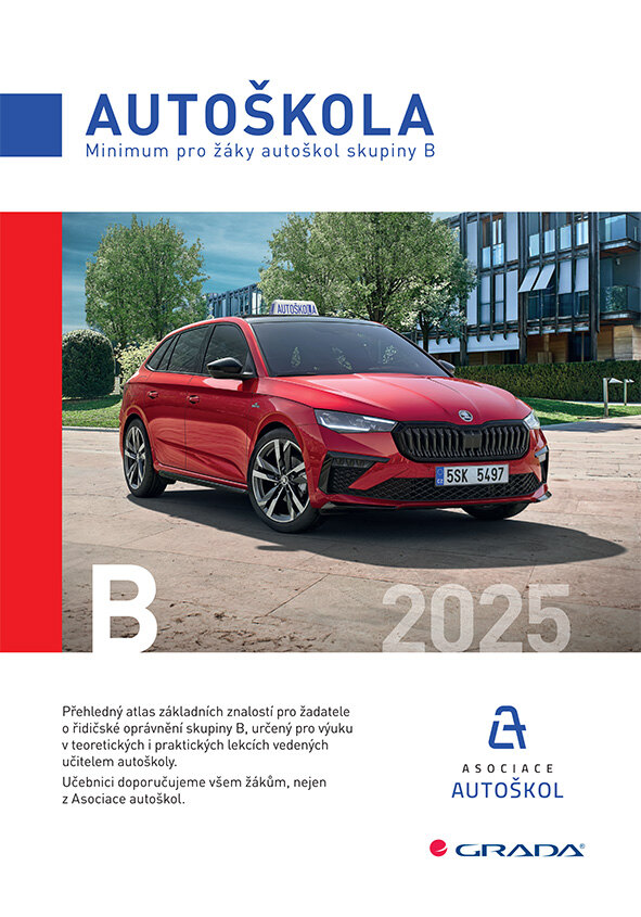 Obálka knihy Autoškola - Minimum pro žáky autoškol skupiny B (2025)