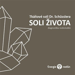 Obálka knihy Tkáňové soli Dr. Schüsslera - Soli života