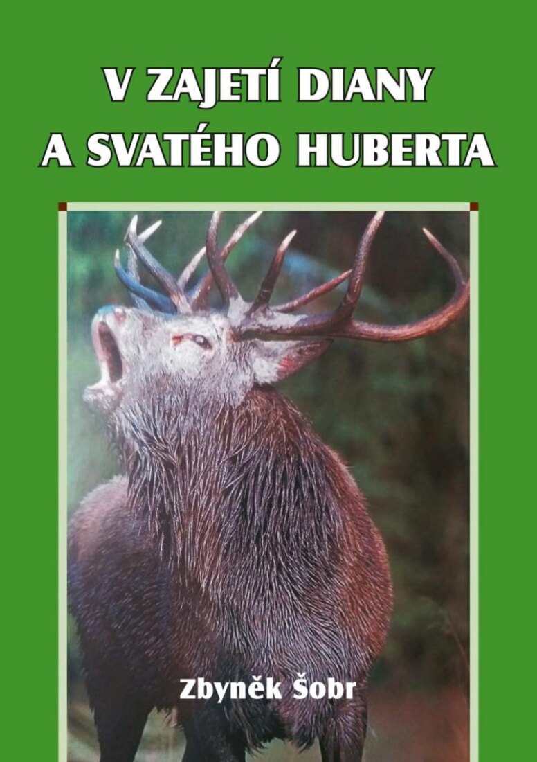 Obálka knihy V zajetí Diany a svatého Huberta