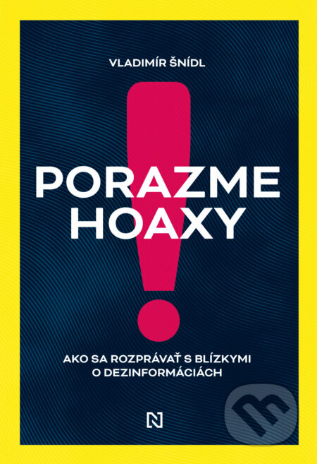 Obálka knihy Porazme hoaxy!