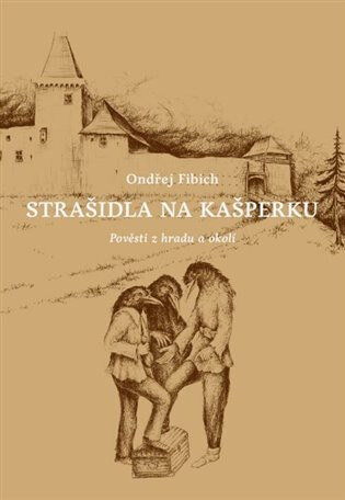 Obálka knihy Strašidla na Kašperku
