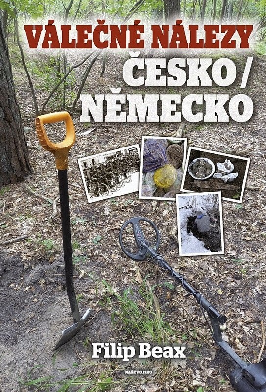 Obálka knihy Válečné nálezy Česko / Německo