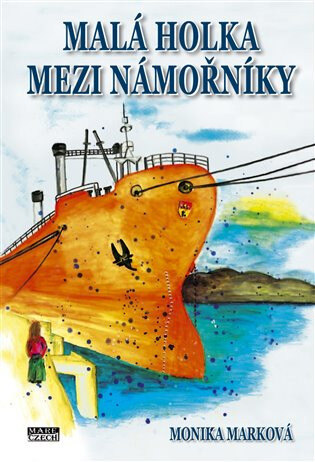 Obálka knihy Malá holka mezi námořníky
