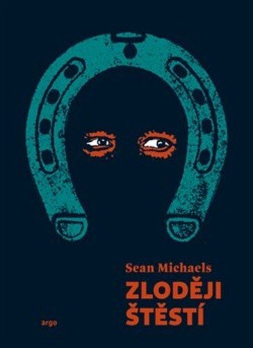 Obálka knihy Zloději štěstí