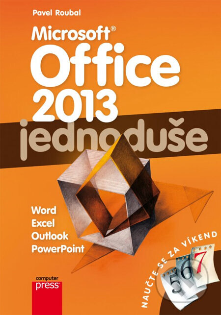 Obálka knihy Microsoft Office 2013 jednoduše