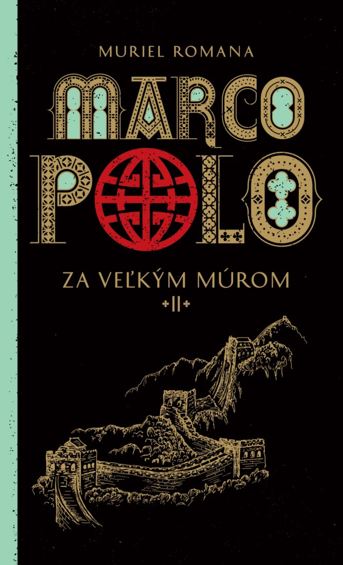 Obálka knihy Marco Polo 2. Za veľkým múrom