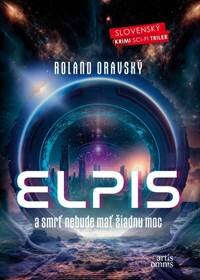 Obálka knihy Elpis - A smrť nebude mať žiadnu moc