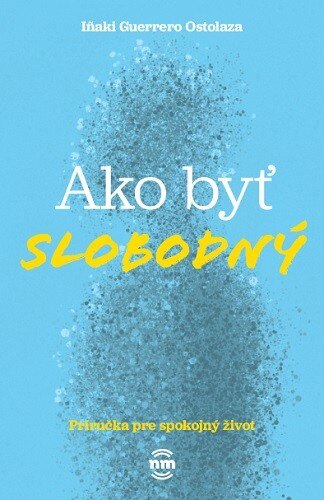 Obálka knihy Ako byť slobodný