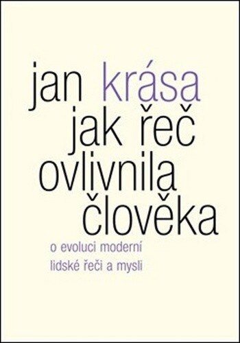 Obálka knihy Jak řeč ovlivnila člověka
