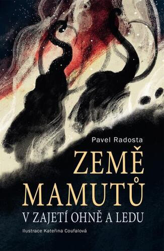 Obálka knihy Země mamutů V zajetí ohně a ledu