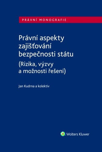 Obálka knihy Právní aspekty zajišťování bezpečnosti státu