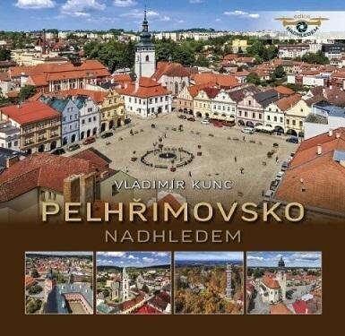 Obálka knihy Pelhřimovsko nadhledem