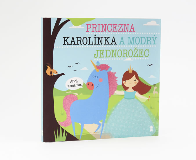 Obálka knihy Princezna Karolínka a modrý jednorožec