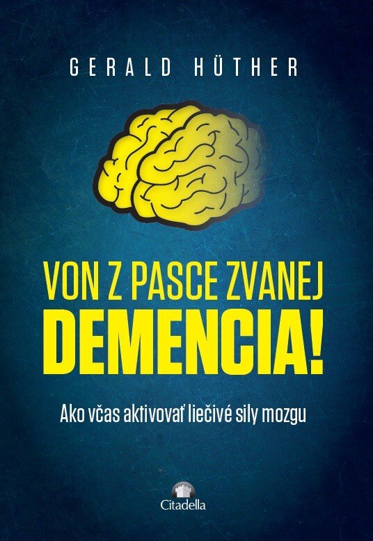Obálka knihy Von z pasce zvanej demencia!