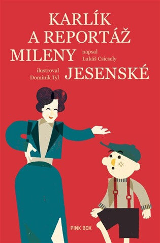 Obálka knihy Karlík a reportáž Mileny Jesenské