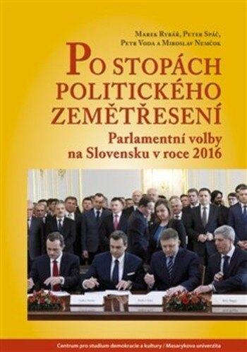 Obálka knihy Po stopách politického zemětřesení - Parlamentní volby na Slovensku v roce 2016