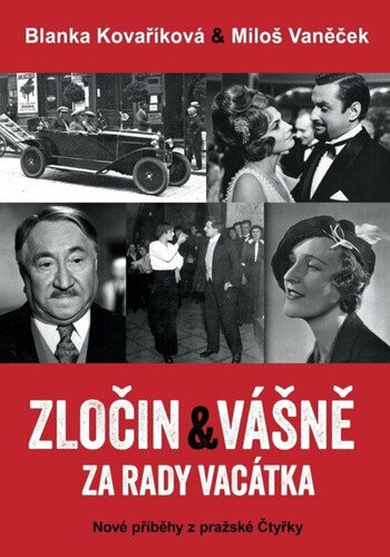 Obálka knihy Zločin a vášně za rady Vacátka